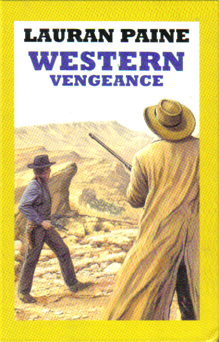 Western Vengeance by Lauran Paine